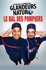 Les Glandeurs Nature dans Le bal des pompiers Thtre de la scne BRG Affiche