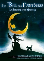 Le Bal des fantômes la sorcière et le magicien Thtre Acte 2 Affiche