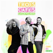 Trois Cafés Gourmands Thtre de la Salle Bleue Affiche