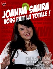 Joanna Saura dans Joanna Saura vous fait la totale La Petite Loge Thtre Affiche