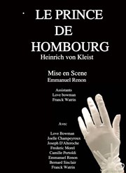 Le Prince de Hombourg Thtre du Nord Ouest Affiche