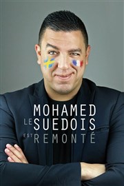 Mohamed le Suédois dans Mohamed le Suédois est remonté Spotlight Affiche