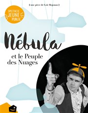 Nébula et le peuple des nuages Thtre des Beaux Arts Affiche