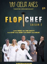 Flop Chef Thtre des 2 Anes Affiche