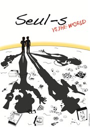 Seul-s VS The world Le Repaire de la Comdie Affiche