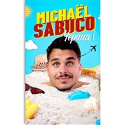 Michaël Sabuco dans Yepaaa ! Comdie Club Vieux Port - Espace Kev Adams Affiche