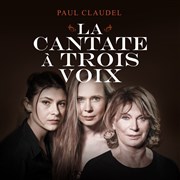 La cantate à troix voix Thtre de l'Epee De Bois - La Cartoucherie Affiche