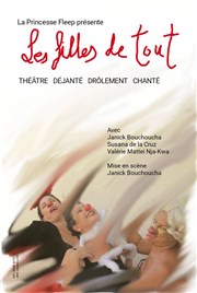 Les filles de tout La comdie de Marseille (anciennement Le Quai du Rire) Affiche