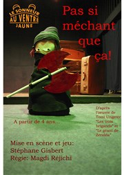 Pas si méchant que ça ! Caf Thtre du Ttard Affiche