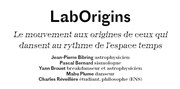 Les LabOrigins | Le mouvement aux origines de ceux qui dansent au rythme de l'espace temps La Reine Blanche Affiche