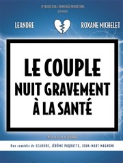 Le couple nuit gravement à la santé Thtre  l'Ouest Affiche