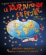 Le tour du monde en famille Caf Thtre le Flibustier Affiche