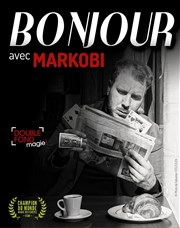 Markobi dans Bonjour Le Double Fond Affiche