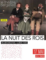 La nuit des rois Thtre des Bergeries Affiche