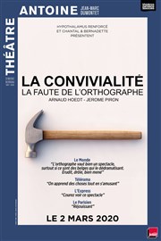 La convivialité Thtre Antoine Affiche