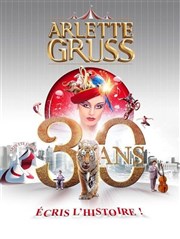 Cirque Arlette Gruss dans Les 30 ans | - Cabris Chapiteau Arlette Gruss  Cabris Affiche