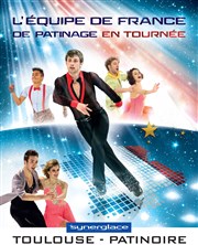 L'équipe de France de patinage en tournée Patinoire Alex Jany de Toulouse Affiche