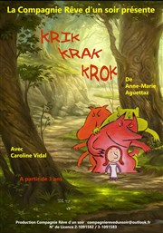 Krik Krak Krok Comdie de Grenoble Affiche