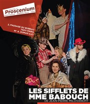 Les sifflets de Madame Babouch Thtre le Proscenium Affiche