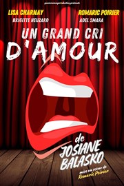 Un grand cri d'amour Comdie des Volcans Affiche