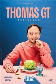 Thomas GT dans Artichaut Thtre du Marais Affiche