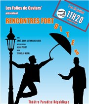 Rencontres Fortuites Paradise Rpublique Affiche