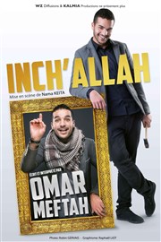 Omar Meftah dans Inch'allah Thtre BO Saint Martin Affiche