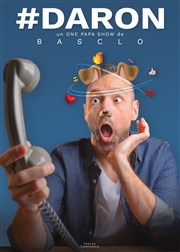 Basclo dans Daron Comdie La Rochelle Affiche