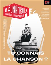 Tu connais la chanson ? Le Funambule Montmartre Affiche