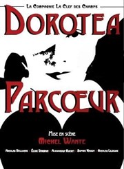 Dorotea Par Coeur Tho Thtre - Salle Tho Affiche