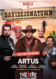 Duels à Davidejonatown |Avec Artus Thtre de la Tour Eiffel Affiche