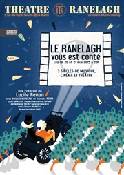 Le Ranelagh vous est conté Thtre le Ranelagh Affiche