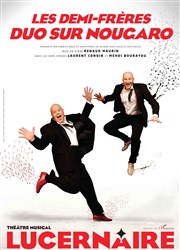 Les Demi-frères, Duo sur Nougaro Thtre Le Lucernaire Affiche