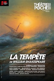 La Tempête Thtre de Poche Montparnasse - Le Poche Affiche