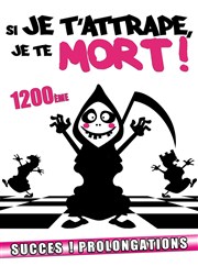 Si je t'attrape je te mort ! La Basse Cour Affiche