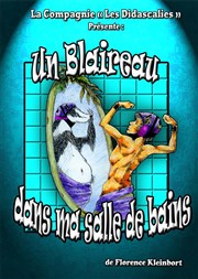 Un blaireau dans ma salle de bain Caf Thtre le Flibustier Affiche