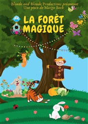 La forêt magique Comdie Le Mans Affiche