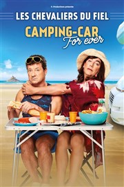 Les Chevaliers du Fiel dans Camping Car For Ever Le Paris - salle 1 Affiche