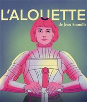 L'alouette Thtre Le Petit Manoir Affiche