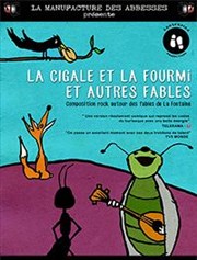 La Cigale et la Fourmi et Autres Fables La Manufacture des Abbesses Affiche