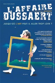 L'affaire Dussaert Thtre Essaion Affiche