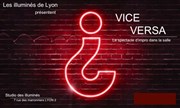 Vice versa, l'impro spectacle Studio des Illumins Affiche