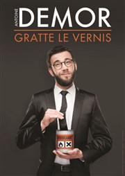 Antoine Demor dans Antoine Demor gratte le vernis L'Art D Affiche