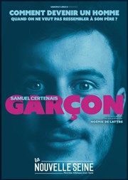 Samuel Certenais dans Garçon La Nouvelle Seine Affiche