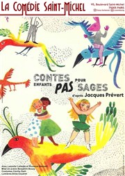 Contes pour enfants pas sages La Comdie Saint Michel - petite salle Affiche