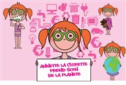 Annette la Chipette prend soin de la planète Au Petit Thtre De Templeuve Affiche