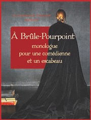 A Brûle-Pourpoint Thtre des Corps Saints - salle 1 Affiche