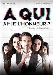 À qui ai-je l'honneur ? Kezaco Caf Thtre Affiche