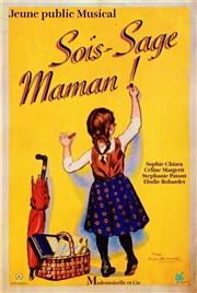 Sois-sage Maman ! Salle Donon Affiche