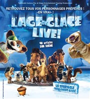 l'Âge de Glace Live ! Parc des expositions Montpellier Affiche